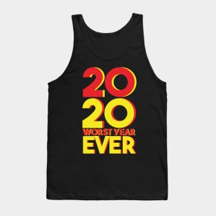 2020 WORST YEAR EVER Tank Top